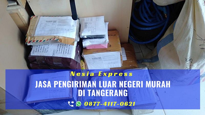 Jasa Kirim Barang ke Luar Negeri Murah di Tangerang