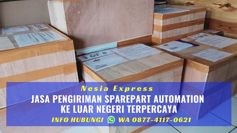 Jasa Kirim Sparepart Automation ke Luar Negeri Murah