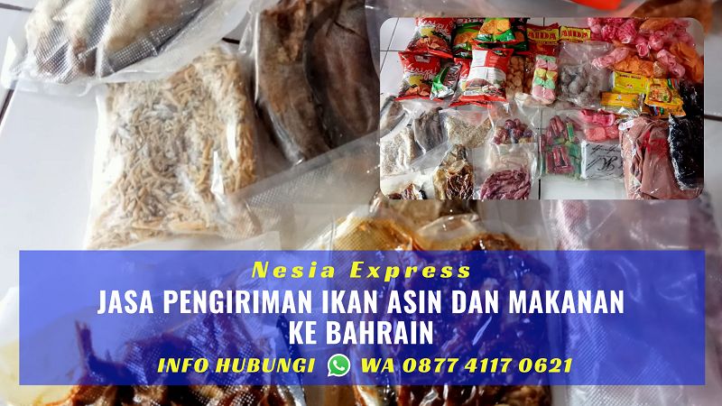 Cara Kirim Ikan Asin Dan Makanan Ke Bahrain