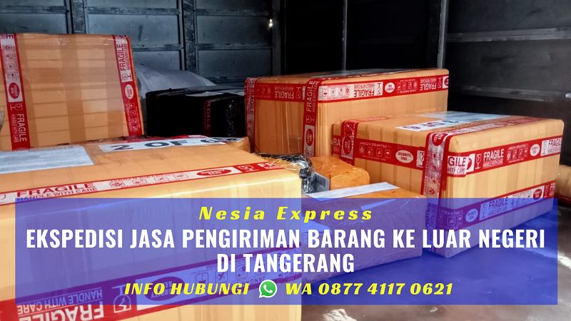 Ekspedisi Jasa Pengiriman Luar Negeri Murah Tangerang